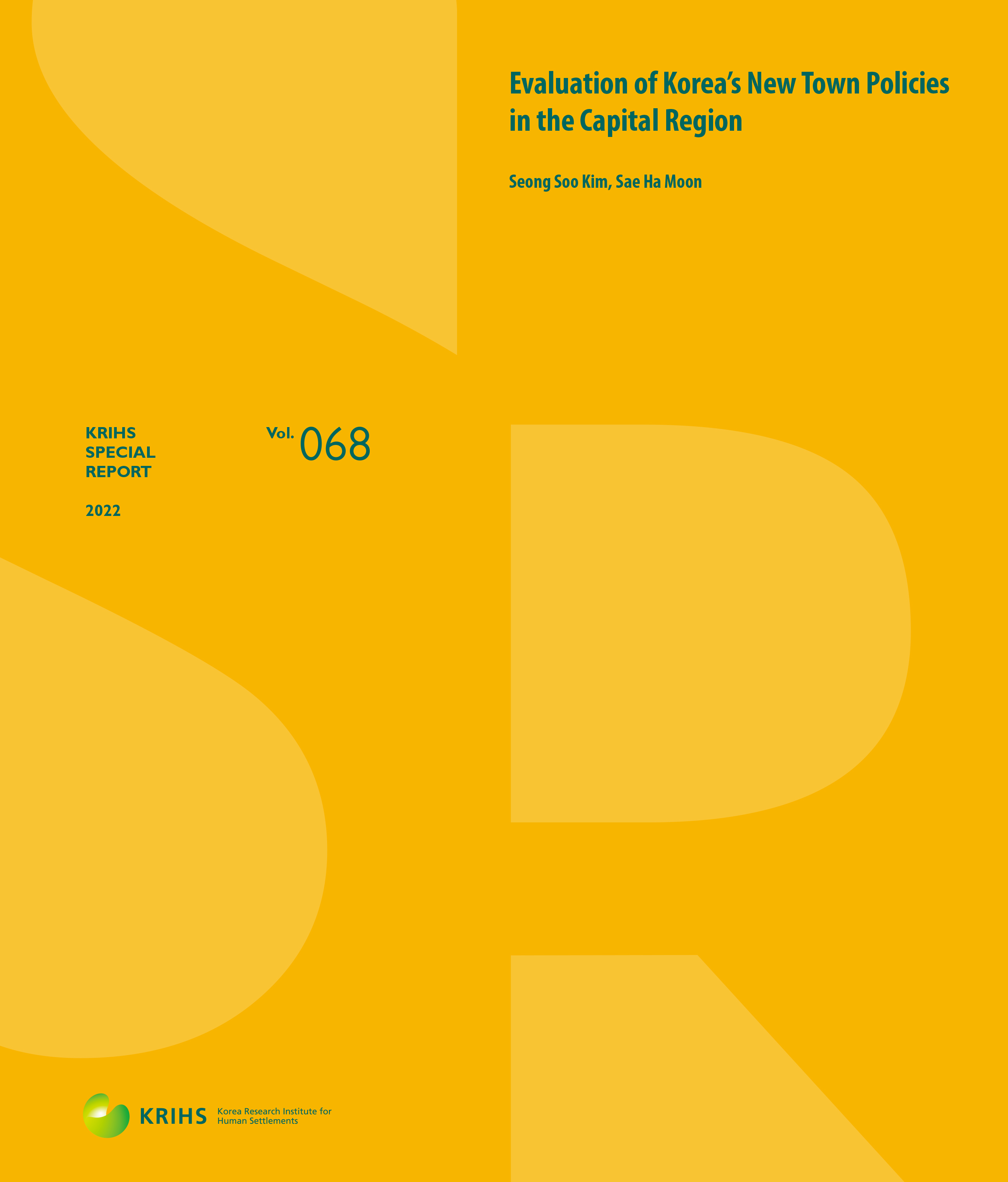 Special Report Vol. 68 (2022)

Evaluation of Korea’s New Town Policies in the Capital Region