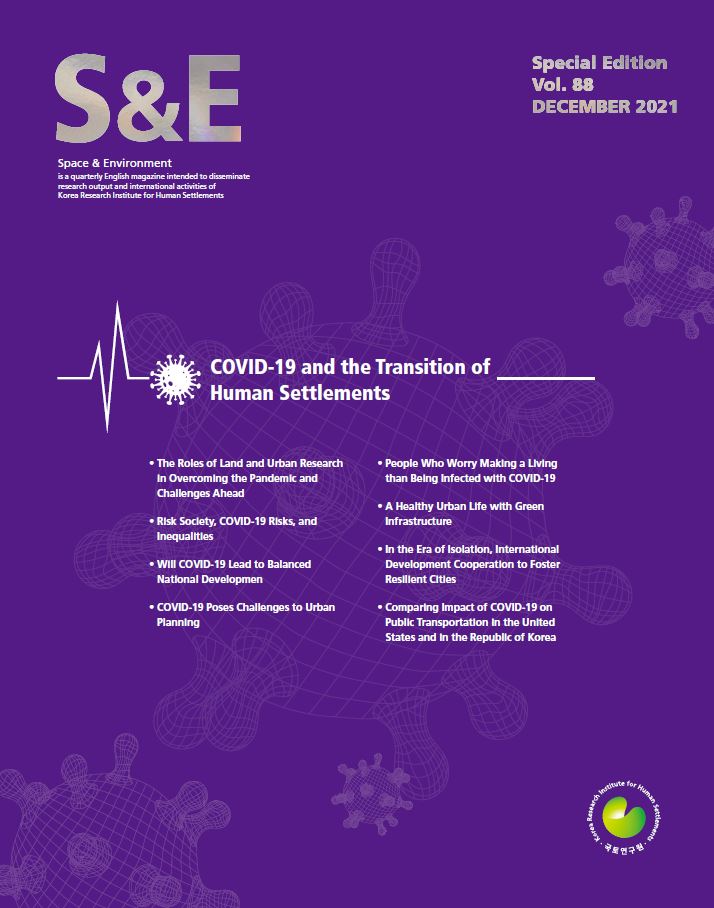 SPACE &ENVIRONMENT VOL. 88. Special Edition (DECEMBER 2021)
COVID-19 and the Transition of Human Settlements